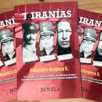 «Tiranías», el periplo de tres generaciones unidas por las dictaduras venezolanas